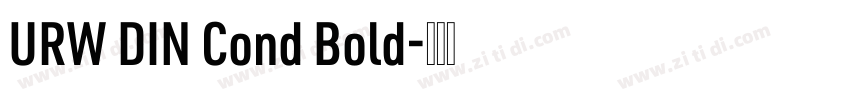 URW DIN Cond Bold字体转换